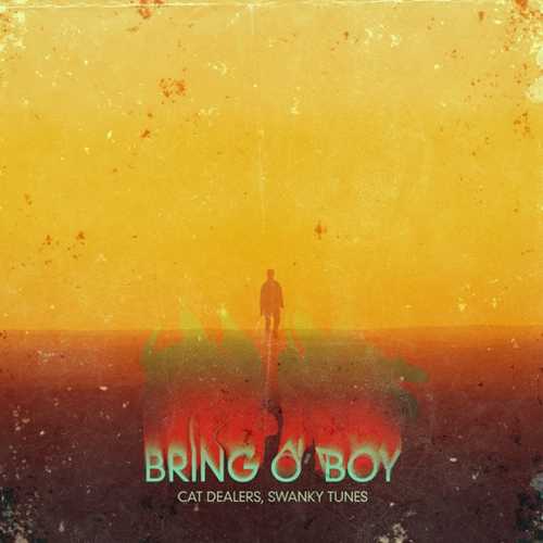 Скачать песню Cat Dealers & Swanky Tunes - Bring O' Boy (Extended Mix)
