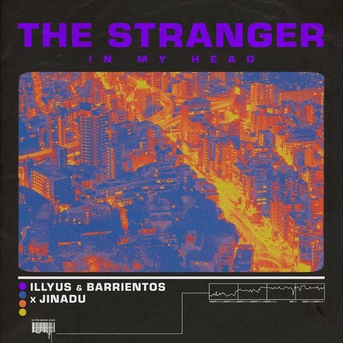 Скачать песню Illyus & Barrientos feat. Jinadu - The Stranger In My Head (Extended Mix)