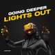 Скачать песню Going Deeper - Lights Out (Radio Edit)