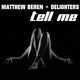 Скачать песню Matthew Beren & Delighters - Tell Me (Original Mix)