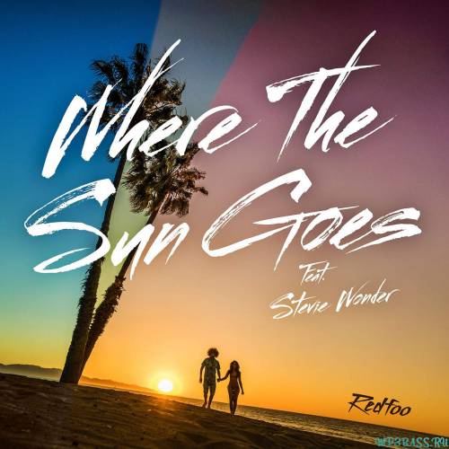 Скачать песню Redfoo - Where The Sun Goes (feat. Stevie Wonder)