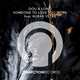Скачать песню Dou - Someone To Love You More (feat. Lono & Burak Yeter)