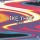 Скачать песню SODF - Like That (Radio Edit)