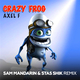 Скачать песню Crazy Frog - Axel F (Sam Mandarin & Stas Shik Remix)