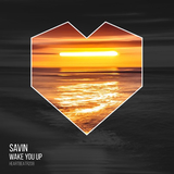 Скачать песню Savin - Wake You Up (Original Mix)