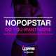 Скачать песню Nopopstar - Do You Want More (Original Mix)