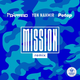 Скачать песню Rompasso & Потап feat. YBN Nahmir - Mission (Remix)
