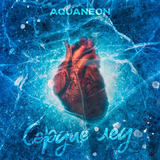 Скачать песню Aquaneon - Сердце Лёд