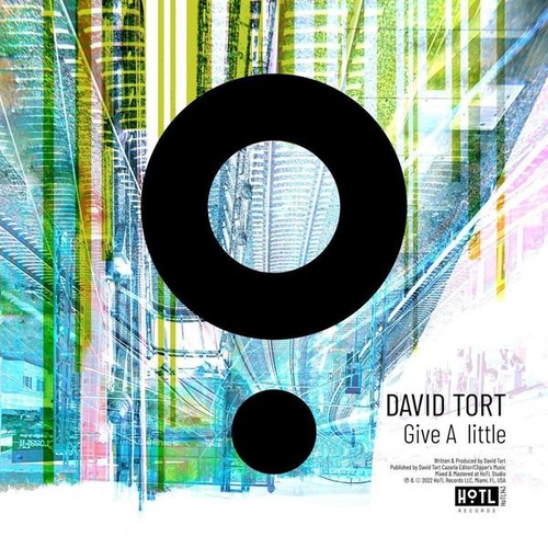 Скачать песню David Tort - Give A Little (Extended Mix)