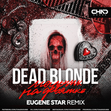 Скачать песню Dead Blonde - Мальчик На Девятке (Eugene Star Remix)