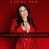 Скачать песню Instasamka - Lipsi Ha (Lesnichiy & Delaud Remix)