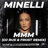 Скачать песню Minelli - Mmm (DJ Rus & Frost Remix)