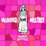 Скачать песню Imanbek - Married To Your Melody (feat. Salem Ilese)