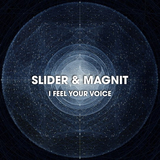 Скачать песню Slider - I Feel Your Voice (feat. Magnit)
