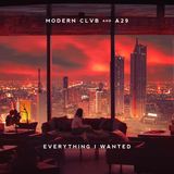 Скачать песню Modern Clvb - Everything I Wanted (feat. A29)