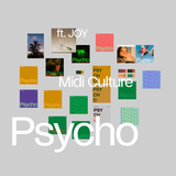 Скачать песню Midi Culture - Psycho (feat. J.O.Y.)