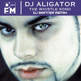 Скачать песню DJ Aligator - The Whistle Song (DJ Safiter Remix)