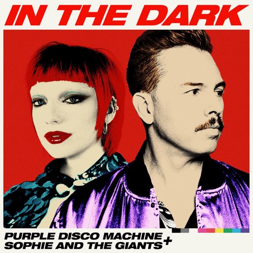 Скачать песню Purple Disco Machine - In The Dark (feat. Sophie And The Giants)