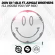 Скачать песню Don Diablo feat. Jungle - I'll House You (VIP Mix)