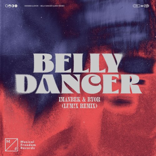 Скачать песню Imanbek & Byor - Belly Dancer (Lum!x Remix)