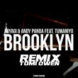 Скачать песню Miyagi & Andy Panda feat. TumaniYO - Brooklyn (Tomi Owen Remix)