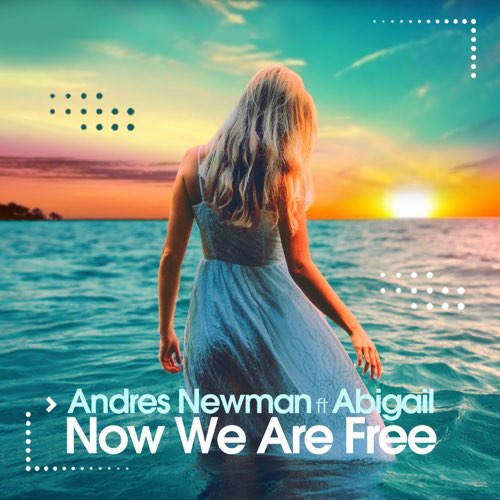 Скачать песню Andres Newman - Now We Are Free (feat. Abigail)