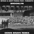 Скачать песню Miyagi & Andy Panda feat. TumaniYO - Brooklyn (Denis Bravo Remix)