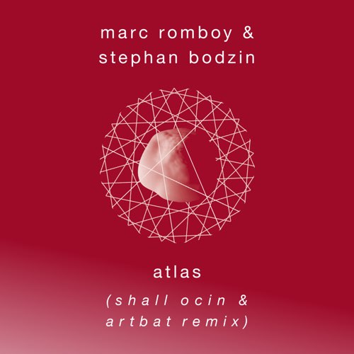Скачать песню Marc Romboy & Stephan Bodzin - Atlas (Shall Ocin & Artbat Remix)