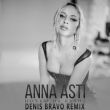 Скачать песню Anna Asti - Ночью На Кухне (Denis Bravo Remix)