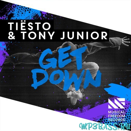 Скачать песню Tiesto & Tony Junior - Get Down (Original Mix)