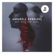 Скачать песню Annabell Kowalski - Hey Boy Hey Girl (Extended Mix)