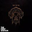 Скачать песню The First Station - Take The Fall