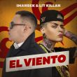 Скачать песню Imanbek - El Viento (feat. Lit Killah)