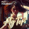 Скачать песню FILV - My Top (feat. Pokaraet)