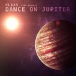 Скачать песню Klaas - Dance On Jupiter (feat. Mingue)