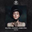 Скачать песню Killteq - Dancing (feat. D.Hash & Dimestrix)