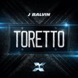 Скачать песню J Balvin - Toretto