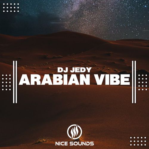 Скачать песню DJ Jedy - Arabian Vibe