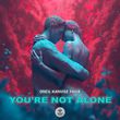 Скачать песню Oneil - You're Not Alone (feat. Kanvise & Favia)