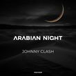 Скачать песню Johnny Clash - Arabian Night