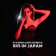 Скачать песню DJ Kapral - Big In Japan (feat. Dolocheeva)