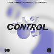 Скачать песню Vadim Adamov - Control (feat. Hardphol & Alena Roxis)