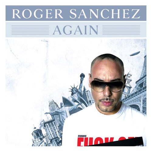 Скачать песню Roger Sanchez - Again (Radio Edit)