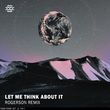 Скачать песню Fedde Le Grand & Ida Corr - Let Me Think About It (Rogerson Remix)