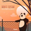 Скачать песню Viva La Panda - Don't Speak (feat. Her Majesty)
