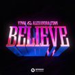 Скачать песню Vinai - Believe (feat. Alexandra Stan)
