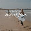 Скачать песню DJ Sava & Iova - Magical Place (Deluxe Version)