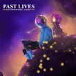 Скачать песню Sapientdream - Past Lives (feat. Slushii)