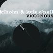 Скачать песню Kiholm & Kris O'Neil - Victorious (Extended Mix)