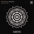Скачать песню Hi-Lo - Ride Or Die (feat. Eli Brown)